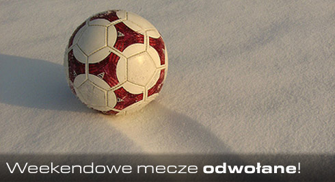 Weekendowe mecze odwołane!